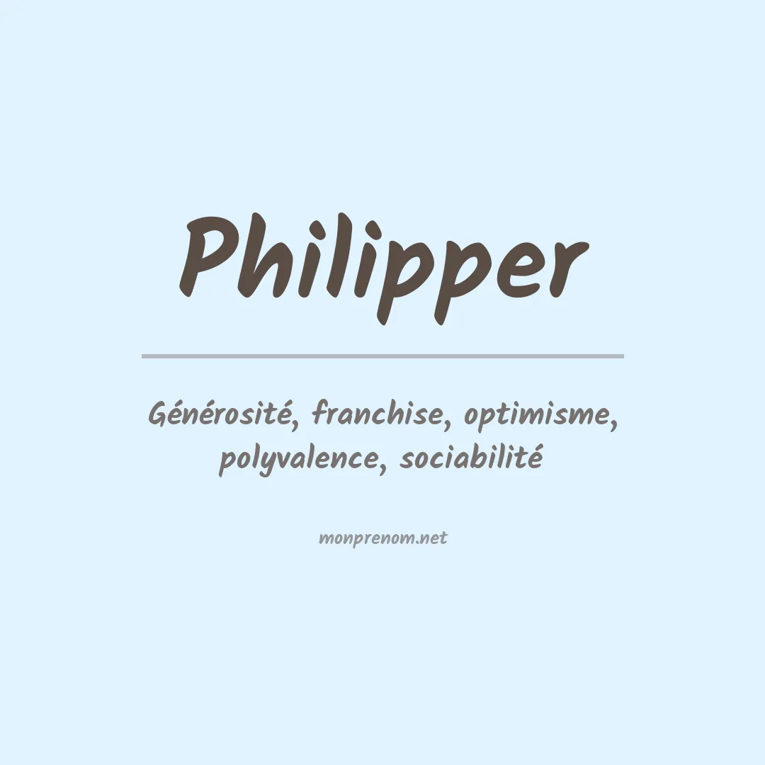 Signification du prénom Philipper
