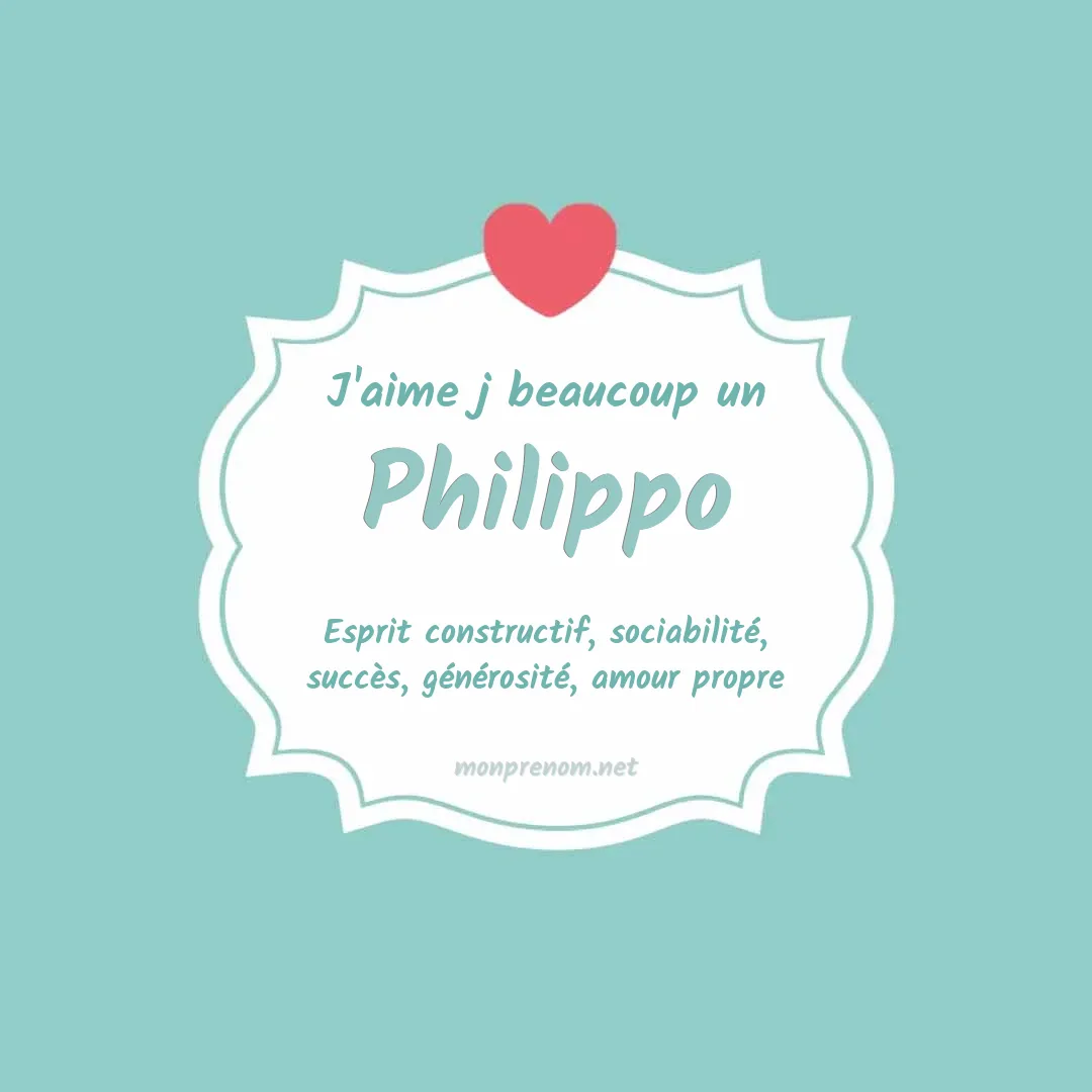 J'aime beaucoup Philippo