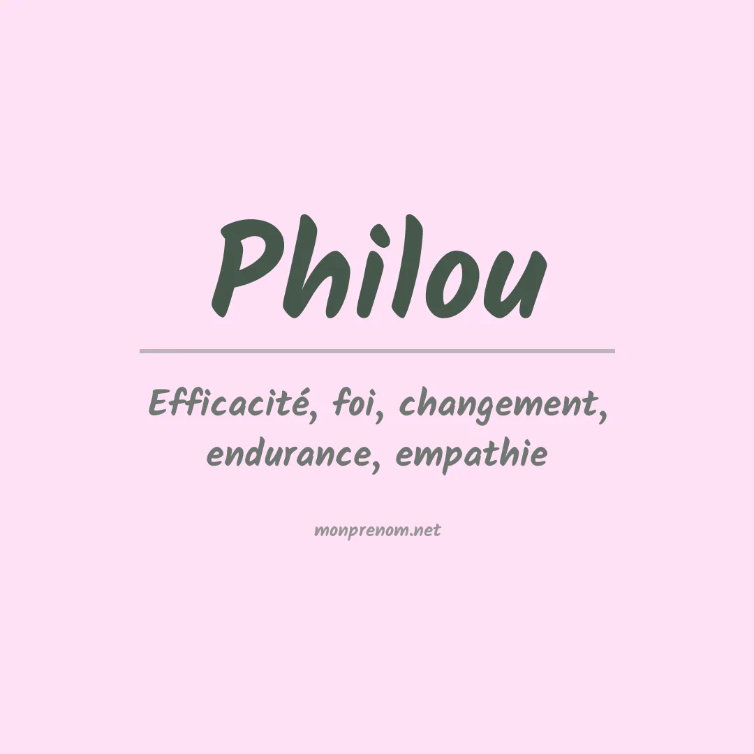 Signification du prénom Philou