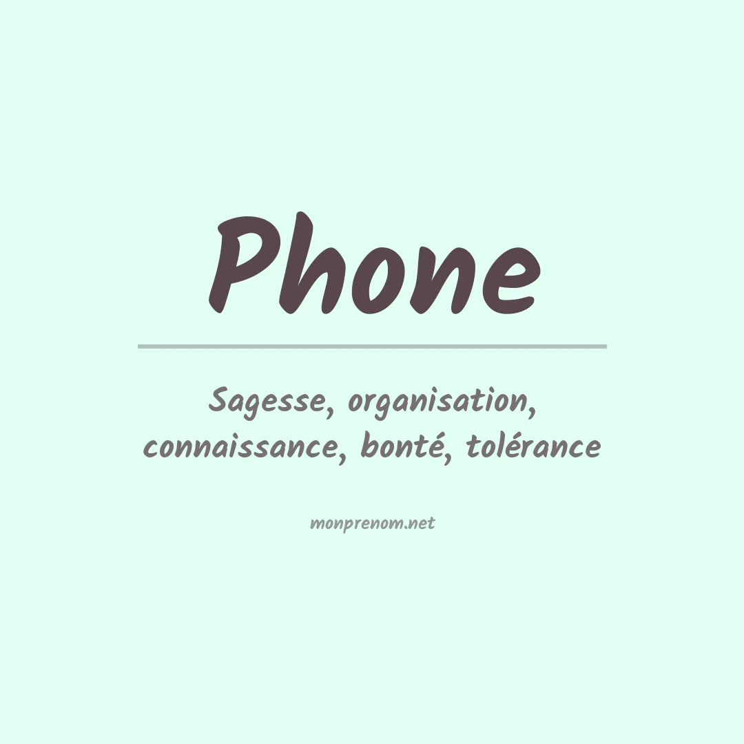 Signification du prénom Phone