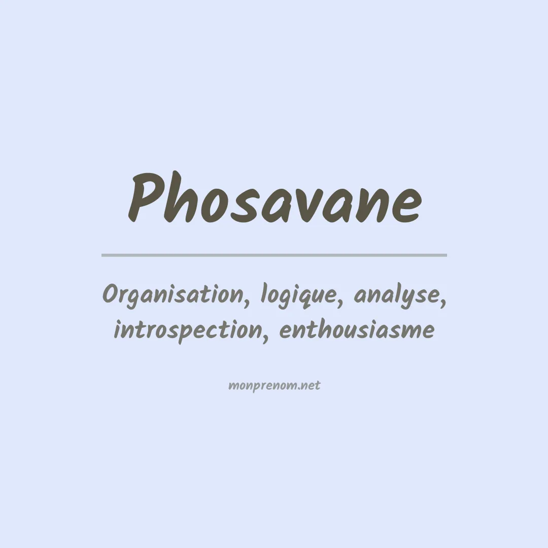 Signification du prénom Phosavane