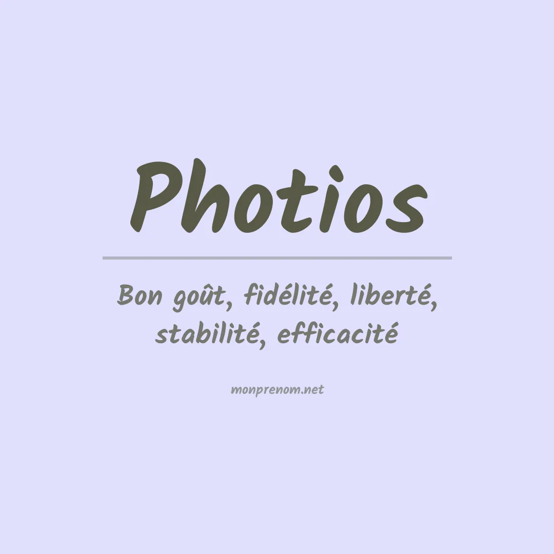 Signification du prénom Photios