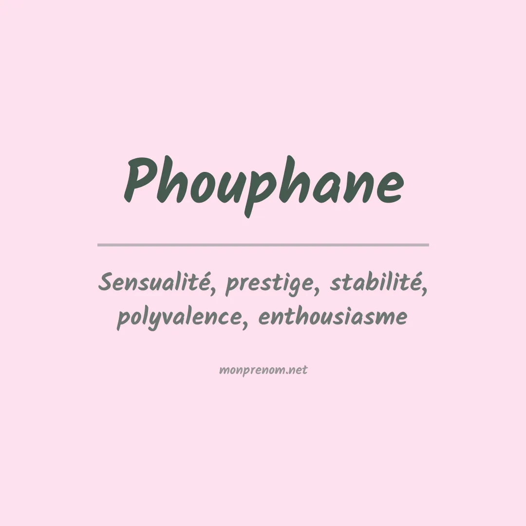Signification du prénom Phouphane
