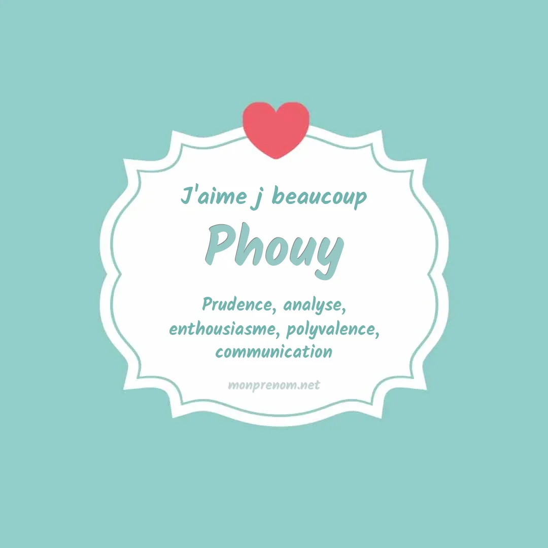 J'aime beaucoup Phouy