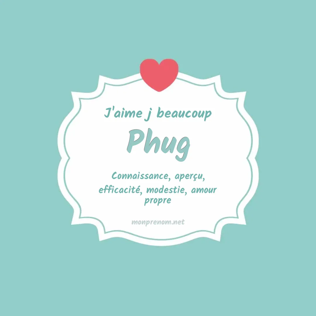 J'aime beaucoup Phug
