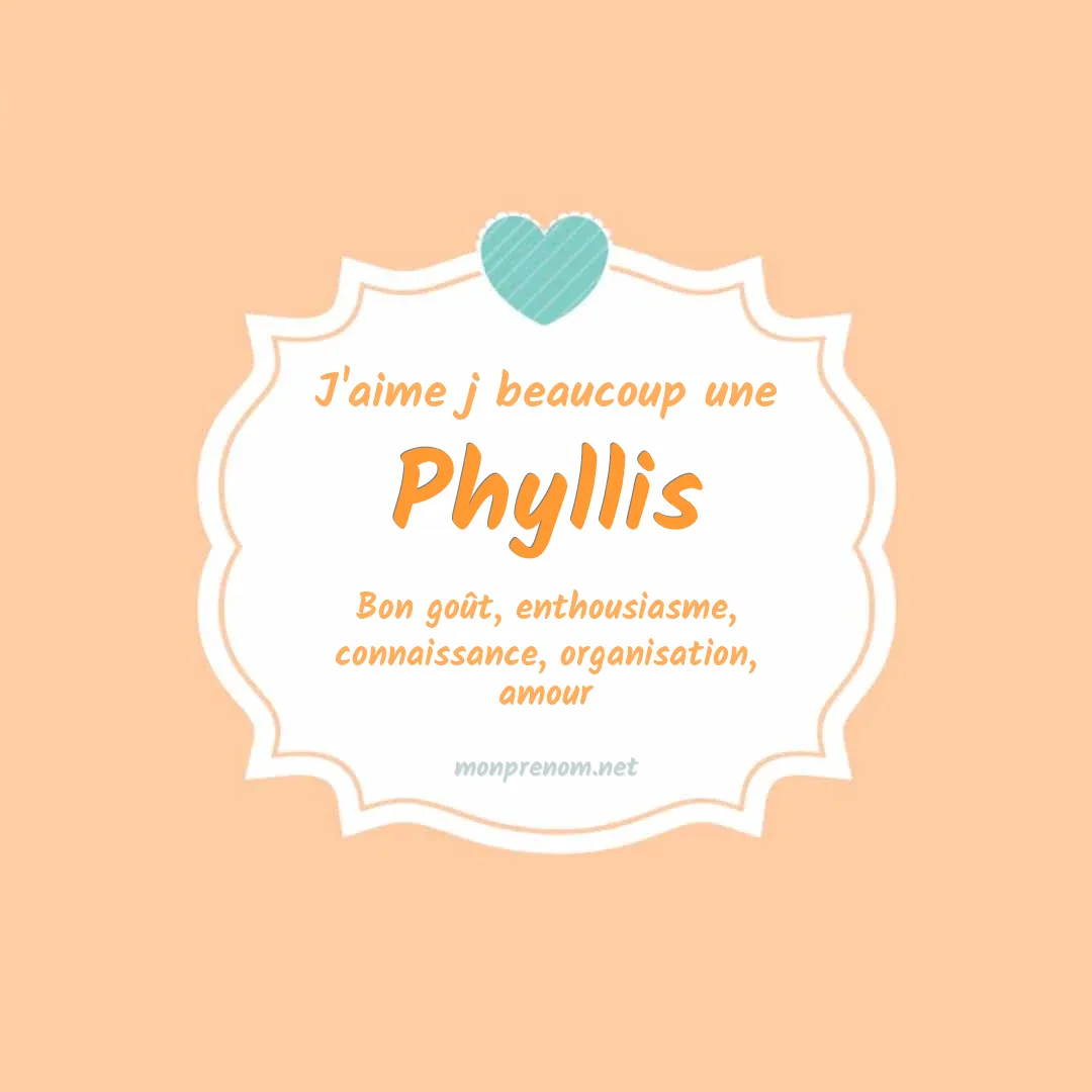 J'aime beaucoup Phyllis