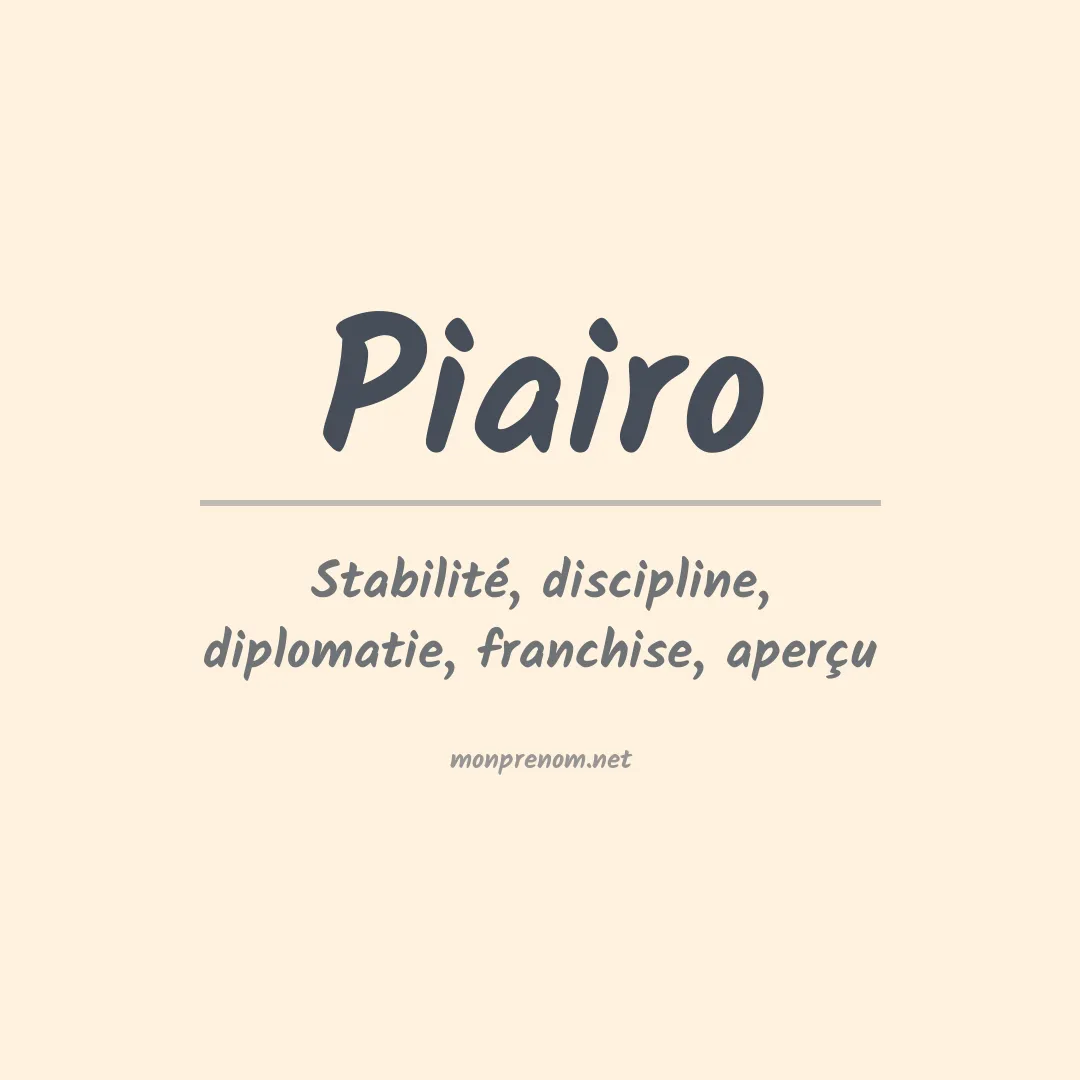 Signification du prénom Piairo