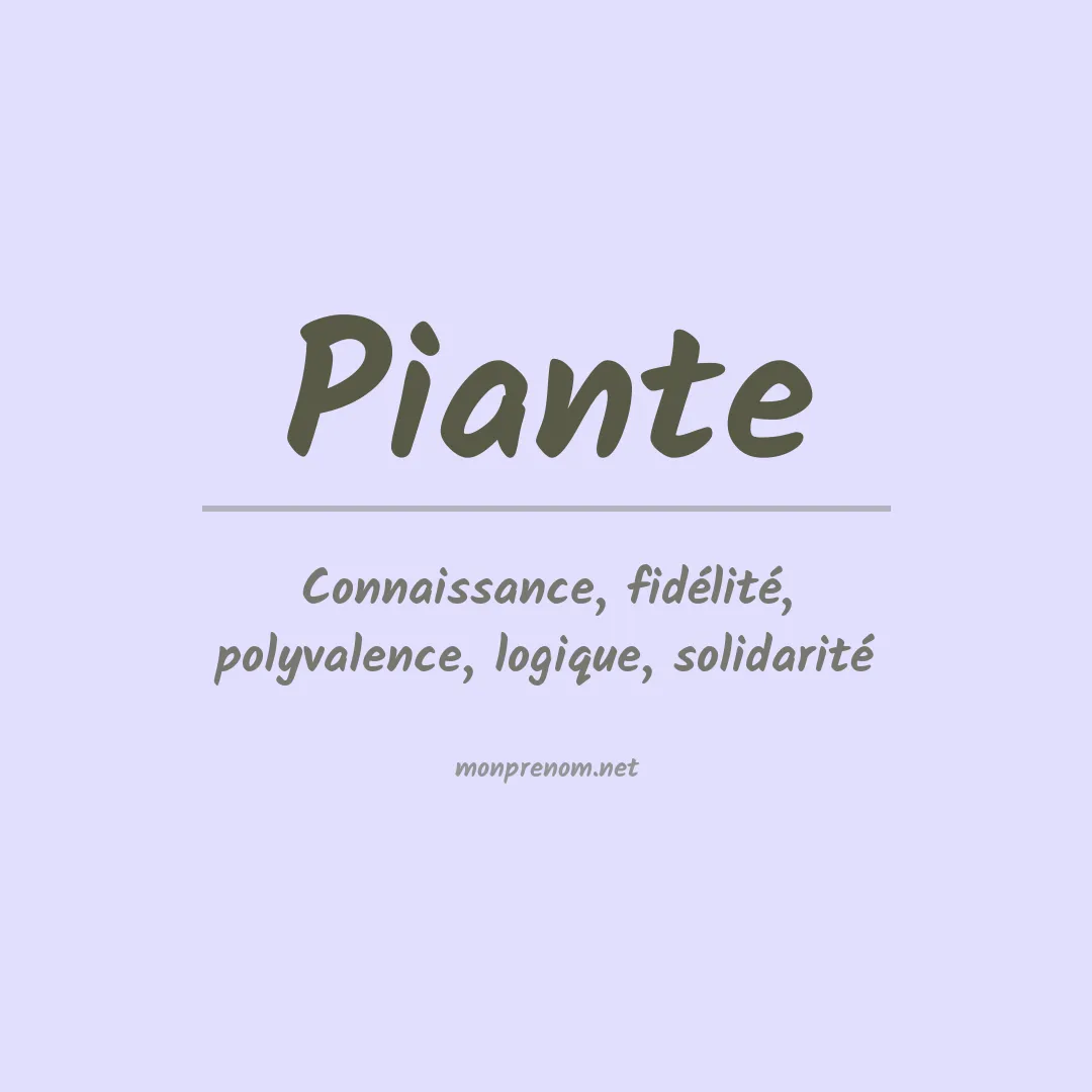 Signification du prénom Piante