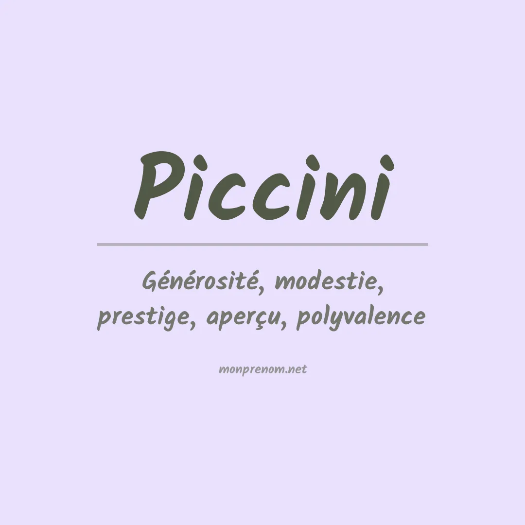 Signification du prénom Piccini