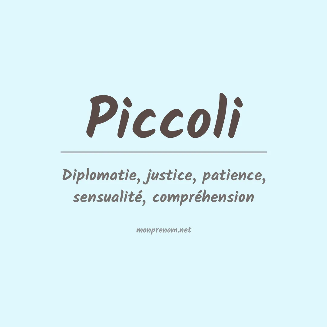 Signification du prénom Piccoli