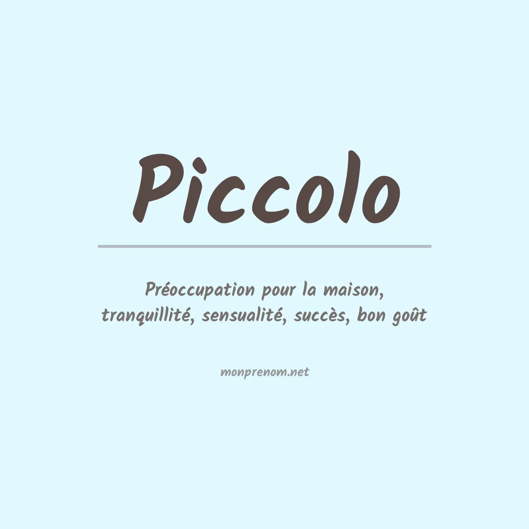 Signification du prénom Piccolo