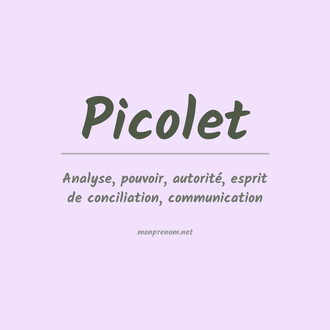 Signification du prénom Picolet