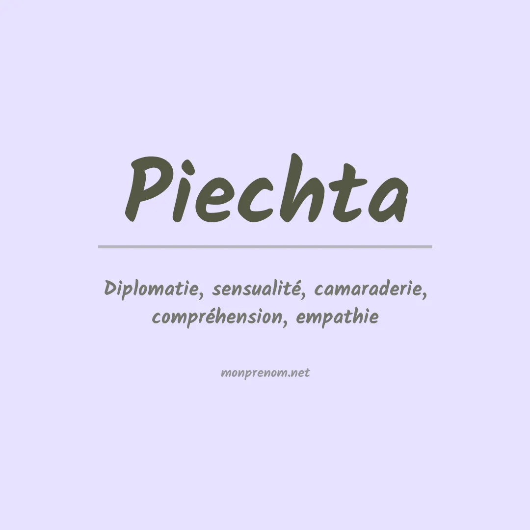Signification du prénom Piechta