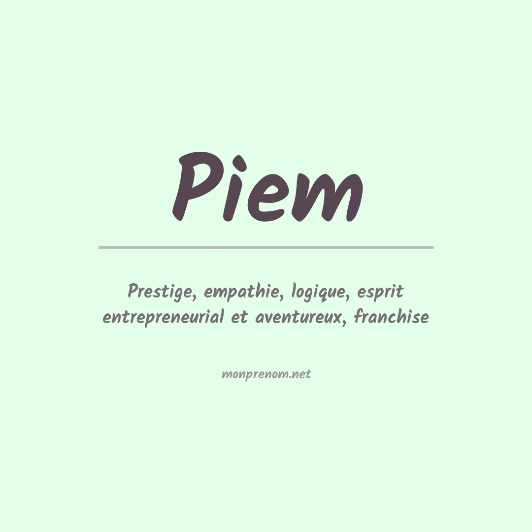 Signification du prénom Piem