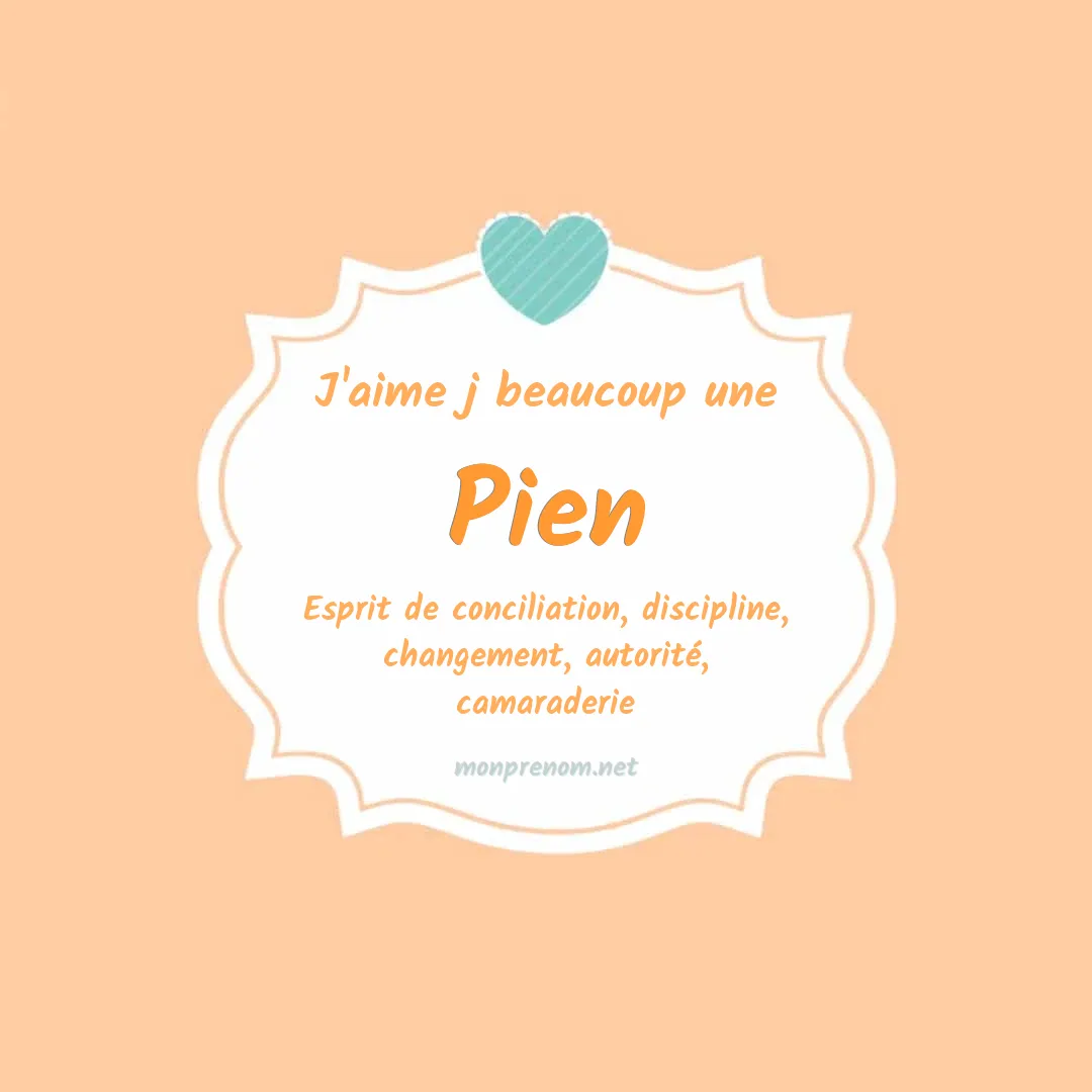 J'aime beaucoup Pien