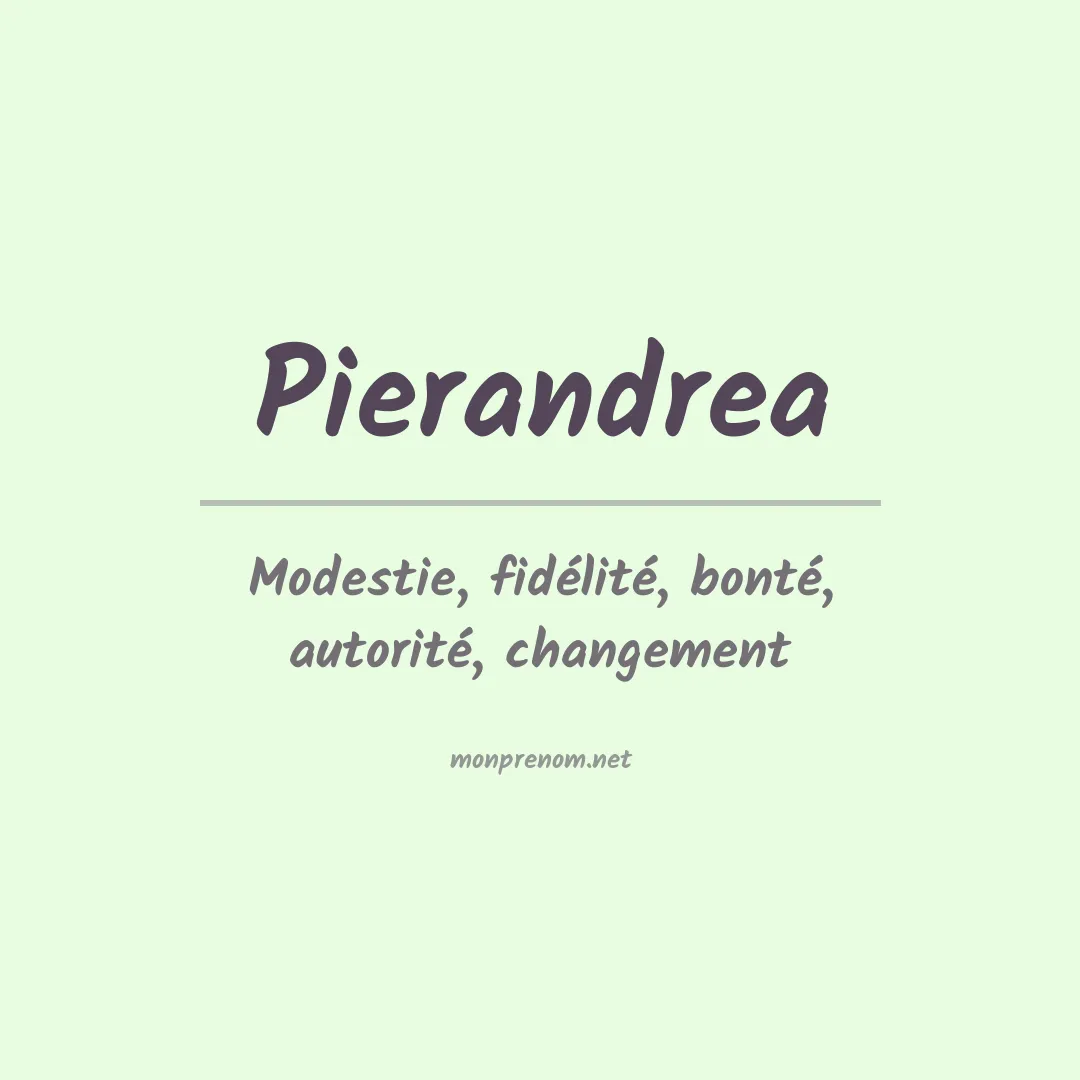 Signification du prénom Pierandrea