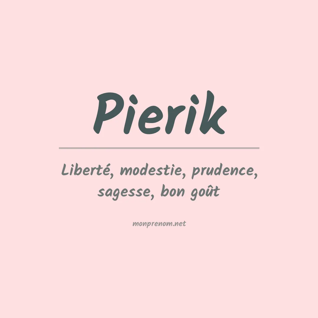 Prénom Pierik