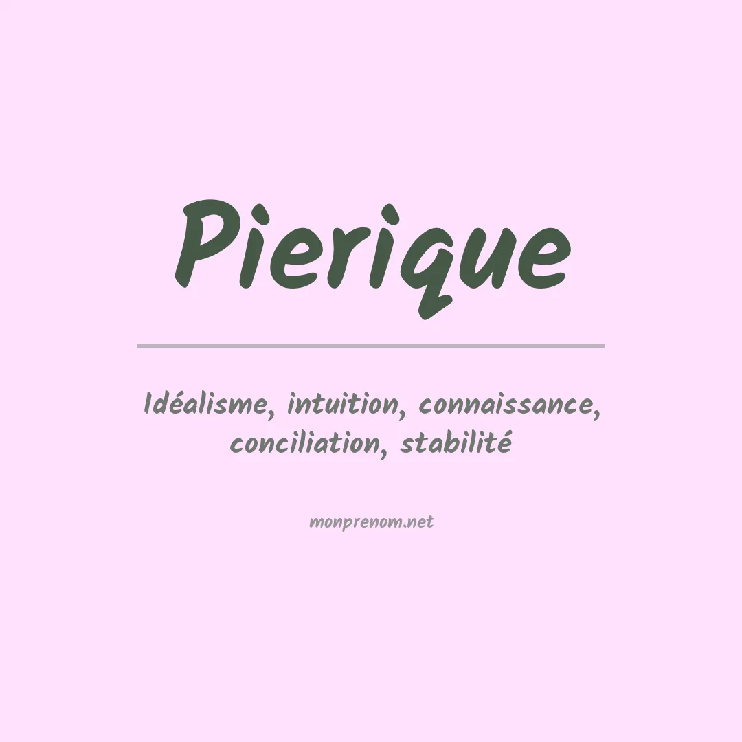 Signification du prénom Pierique
