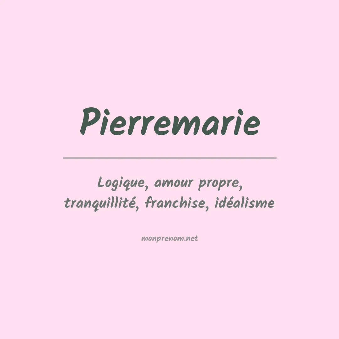 Signification du prénom Pierremarie