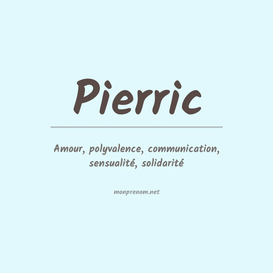 Signification du prénom Pierric