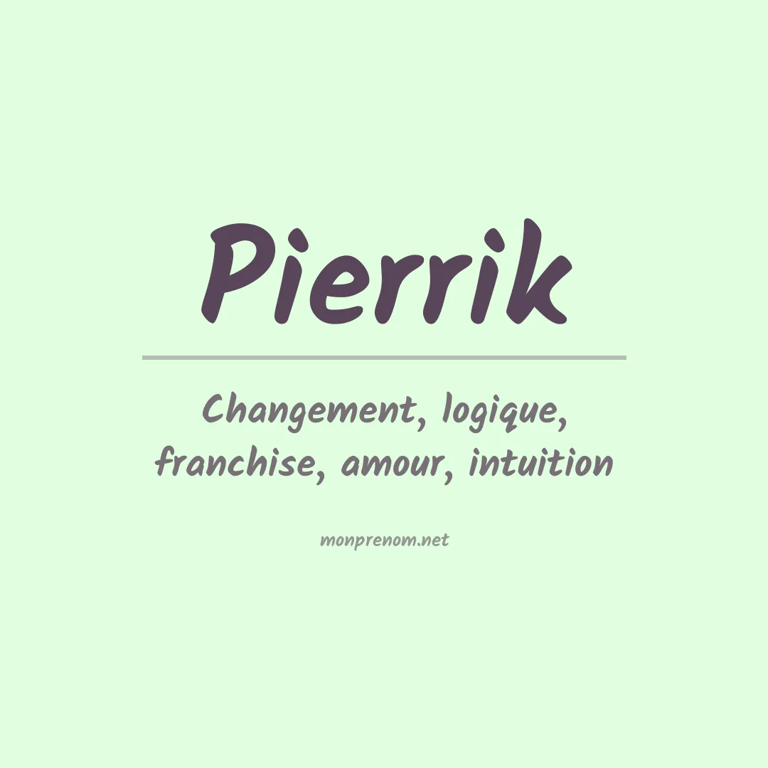Signification du prénom Pierrik