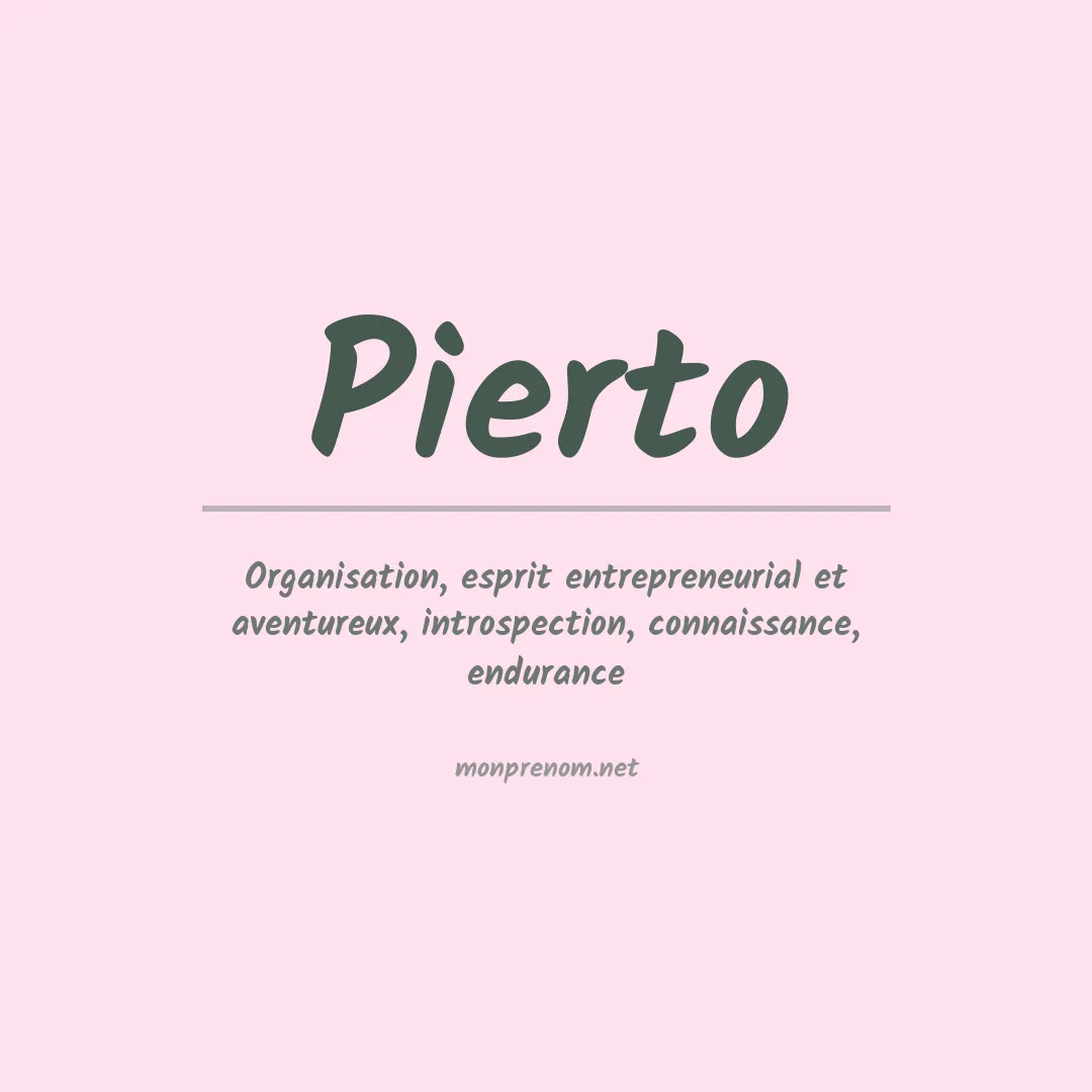 Signification du prénom Pierto