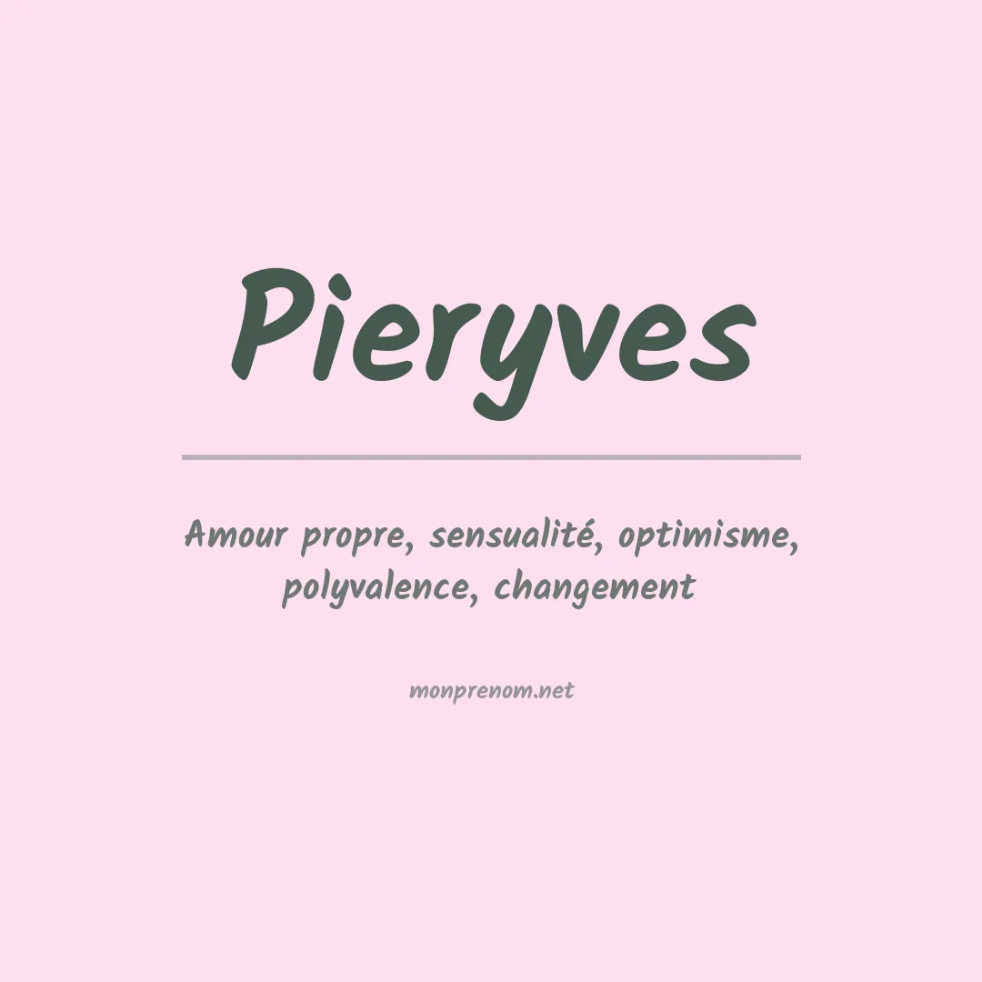 Signification du prénom Pieryves