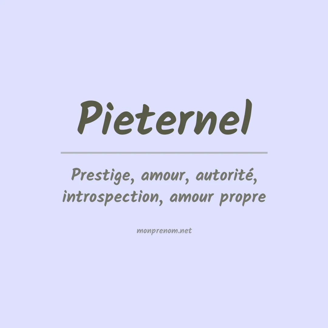 Signification du prénom Pieternel