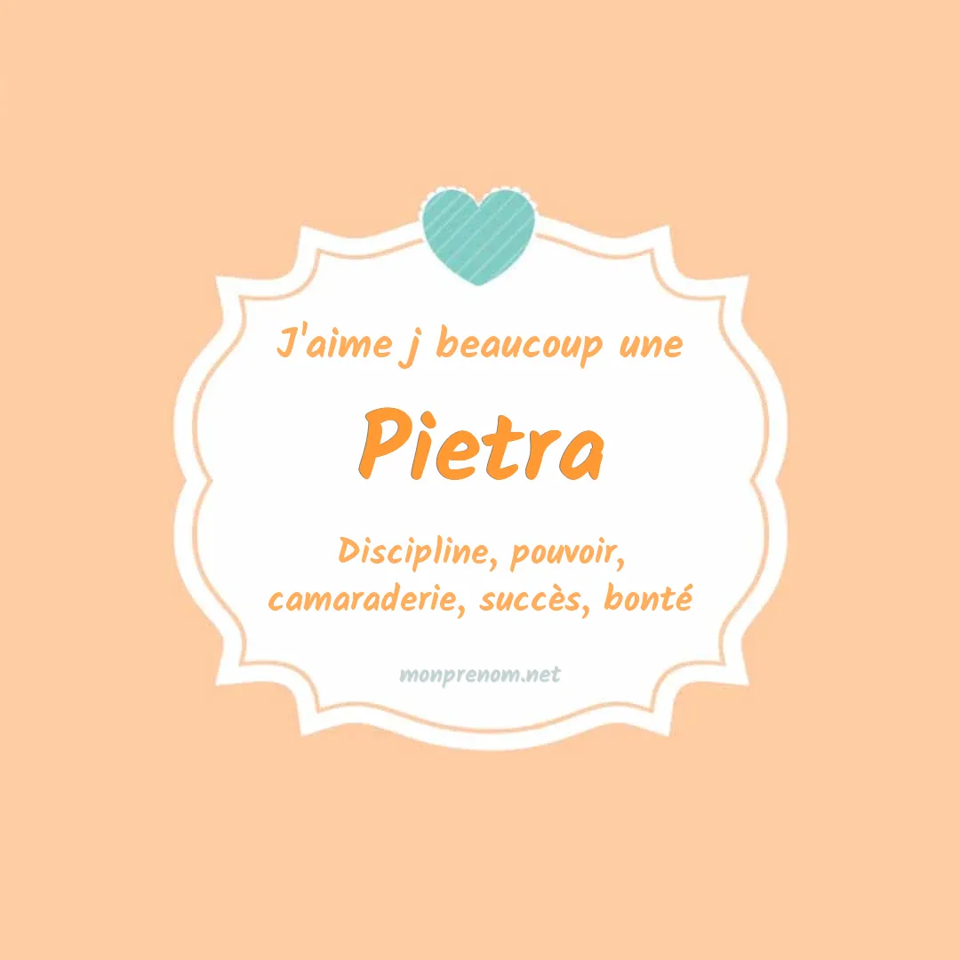 J'aime beaucoup Pietra