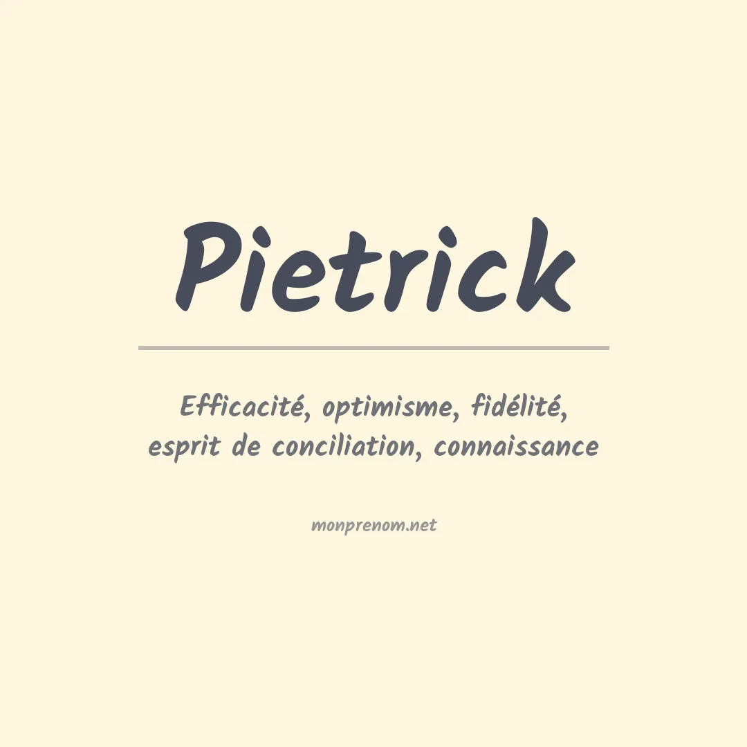 Signification du prénom Pietrick