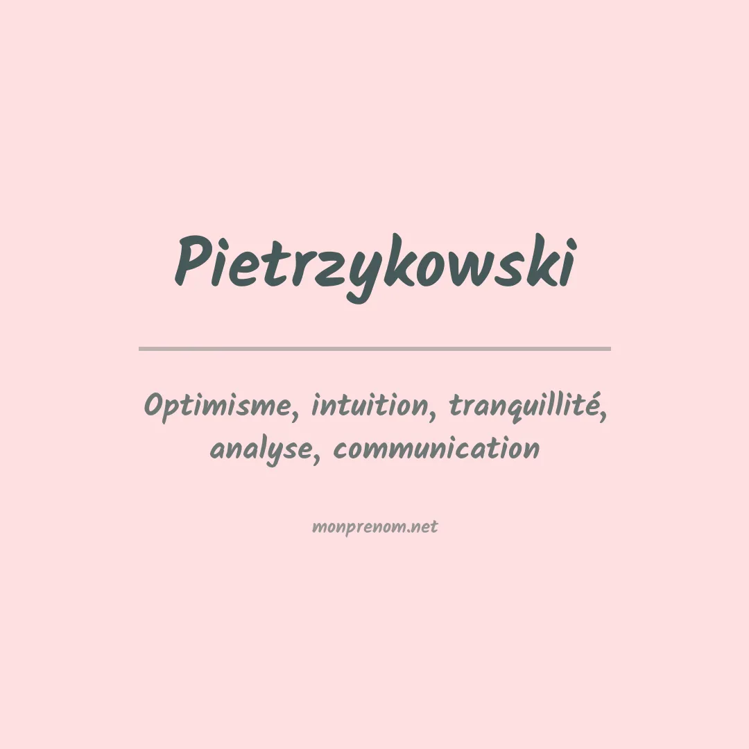 Signification du prénom Pietrzykowski