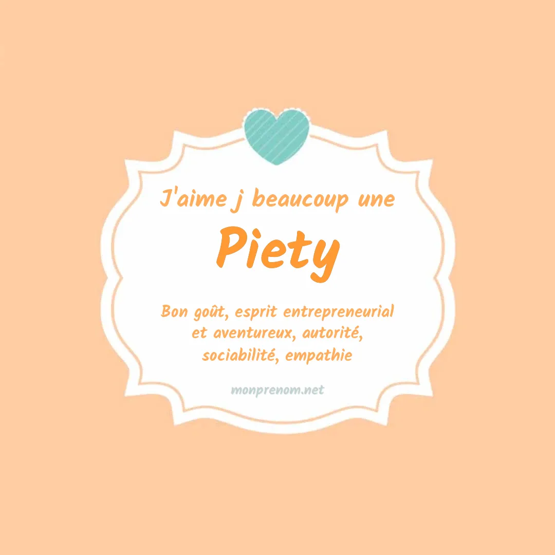 J'aime beaucoup Piety
