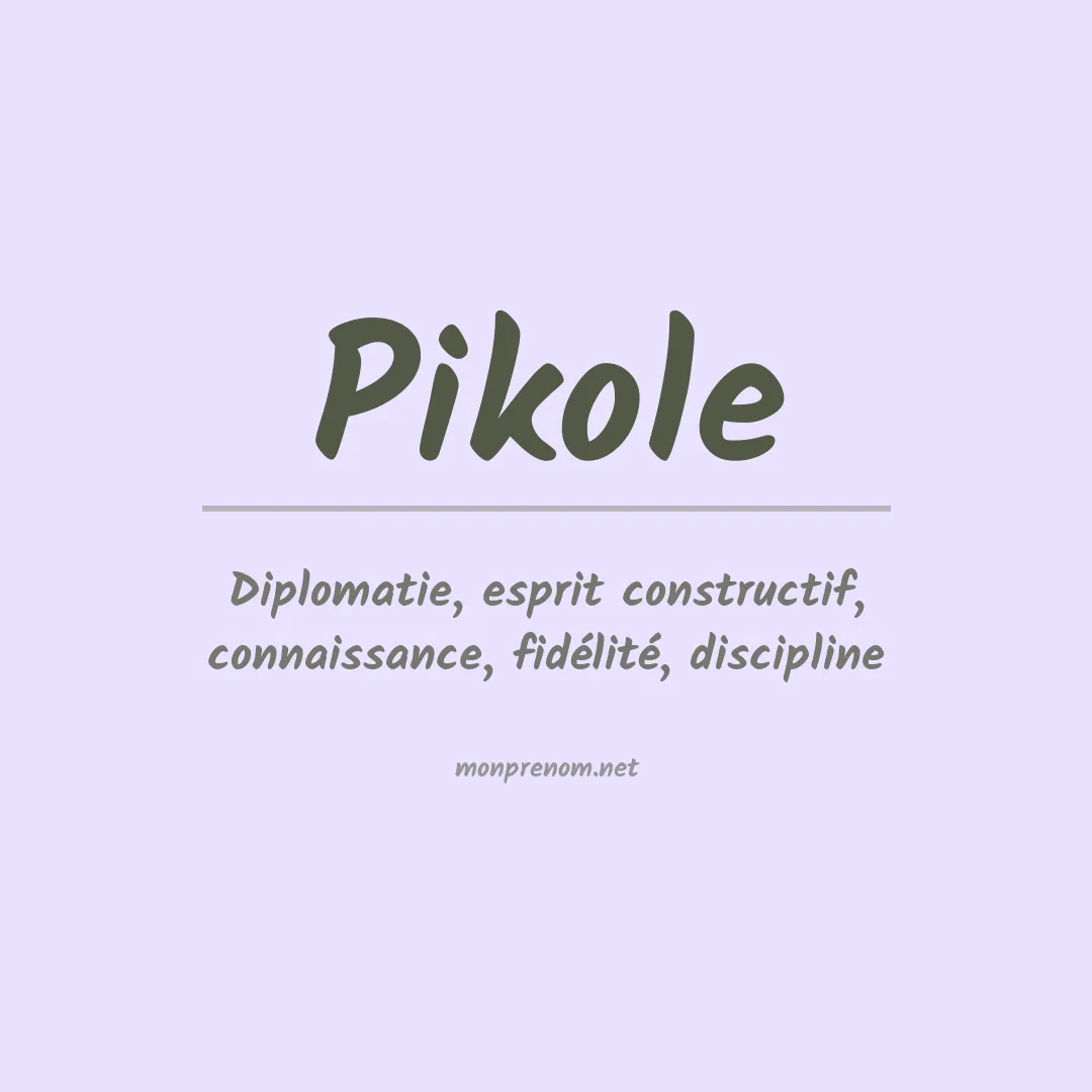Signification du prénom Pikole