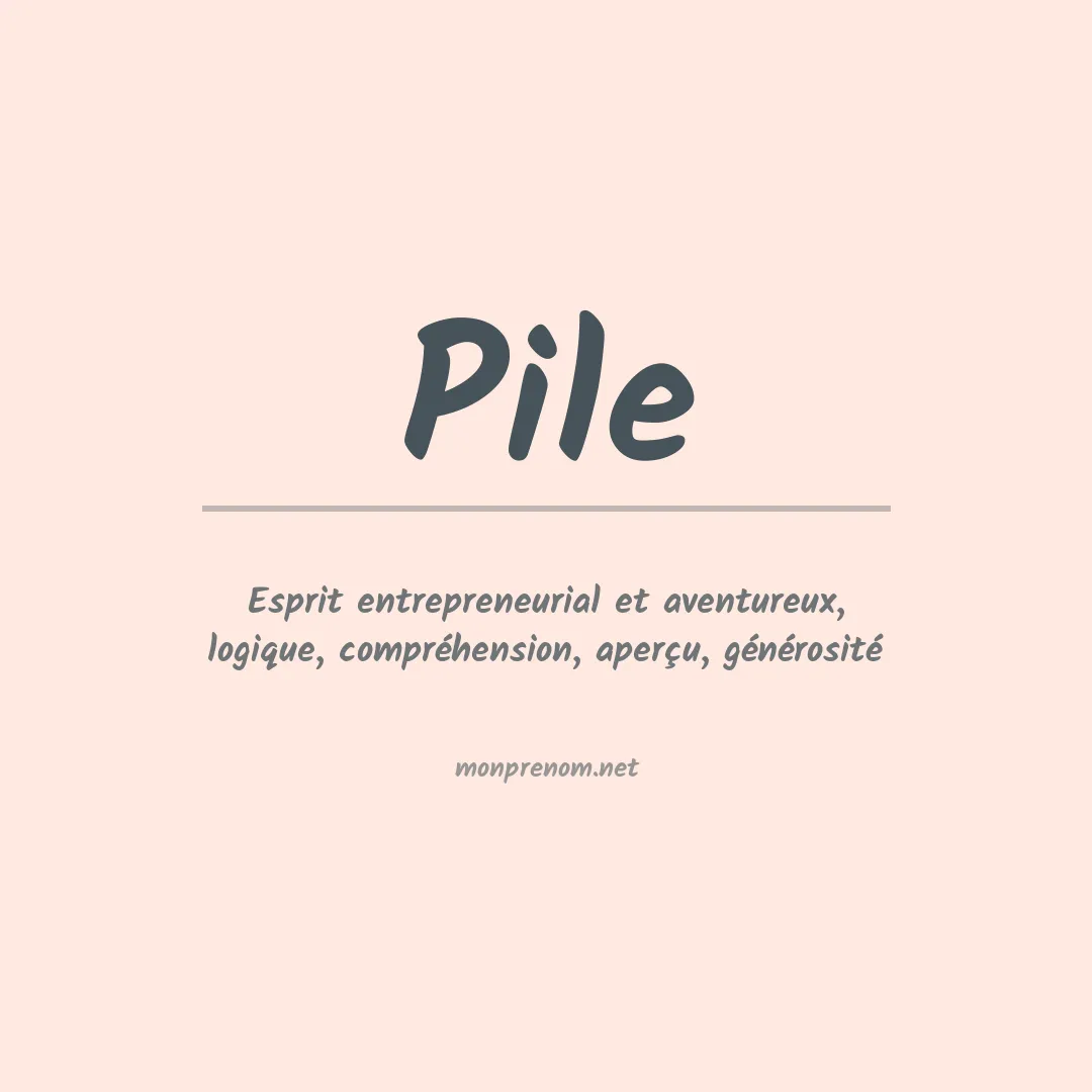 Prénom Pile