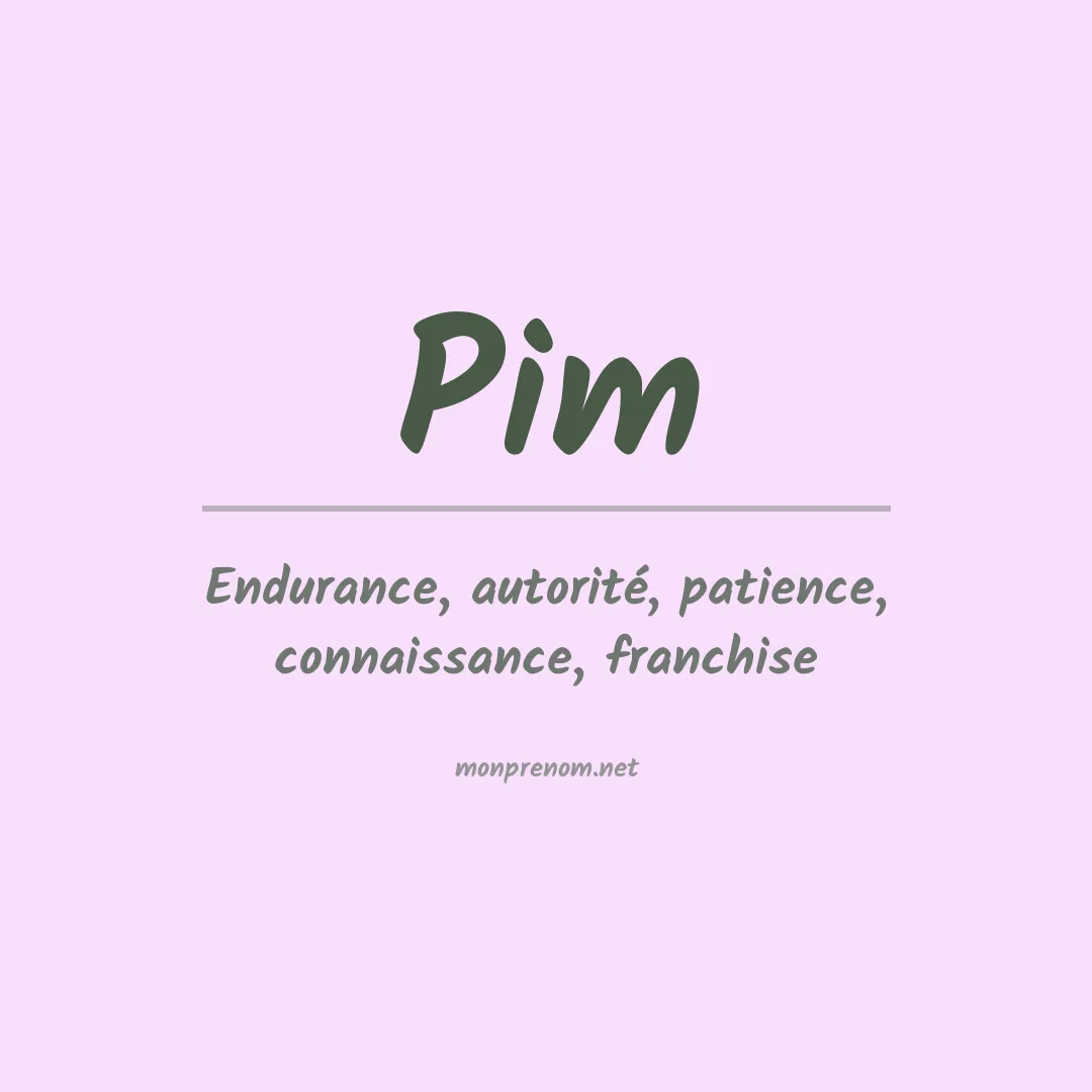 Signification du prénom Pim