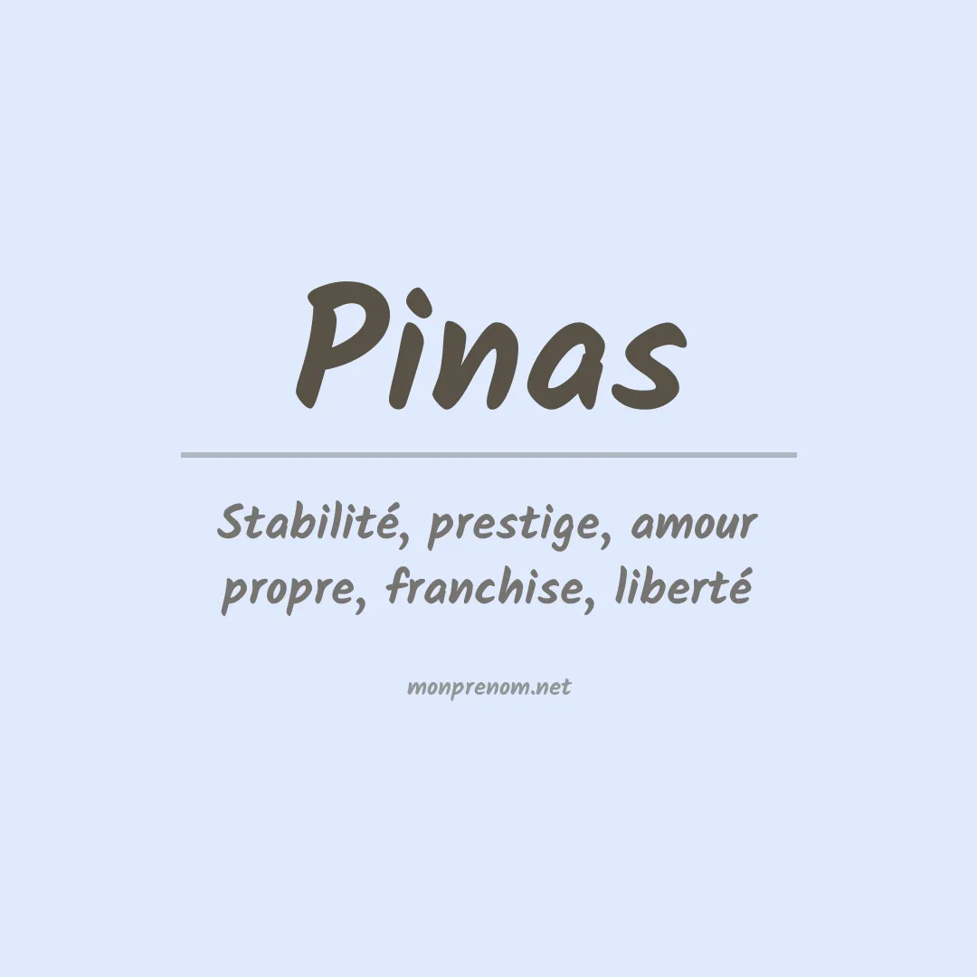Signification du prénom Pinas