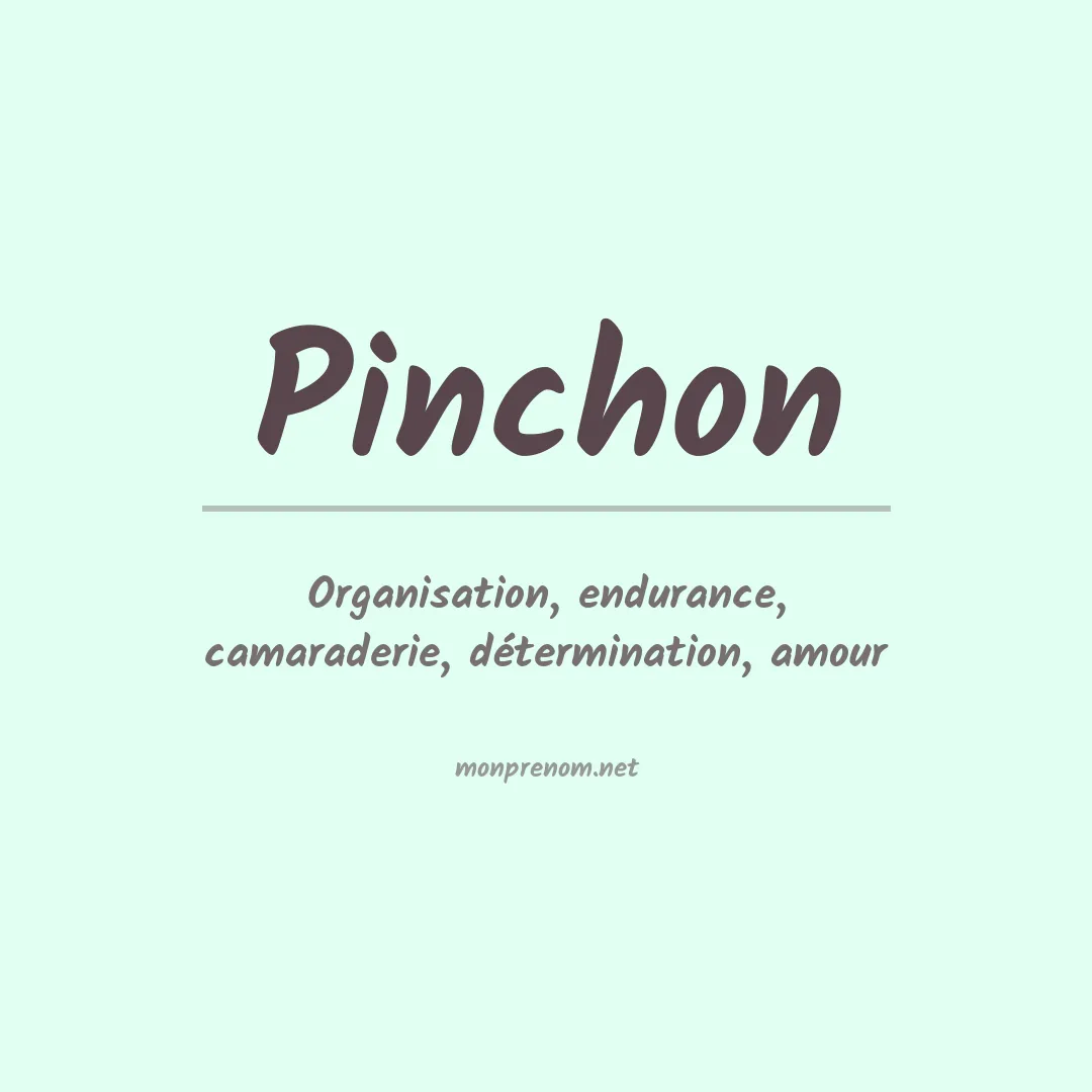 Signification du prénom Pinchon