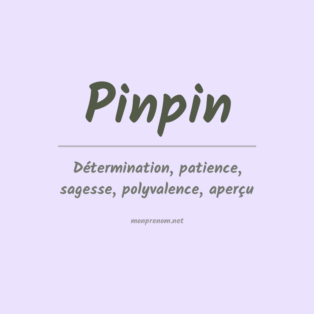 Signification du prénom Pinpin