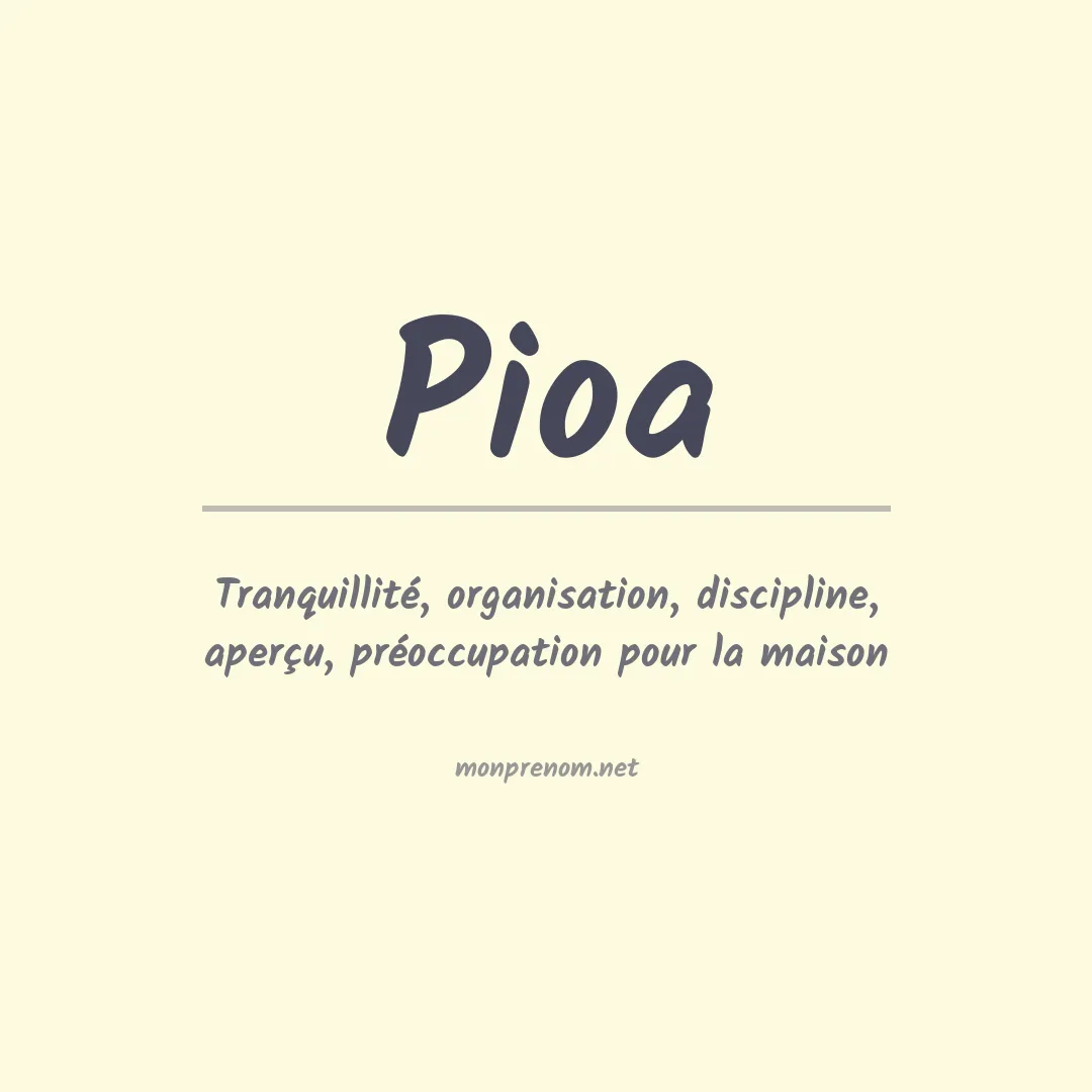 Signification du prénom Pioa