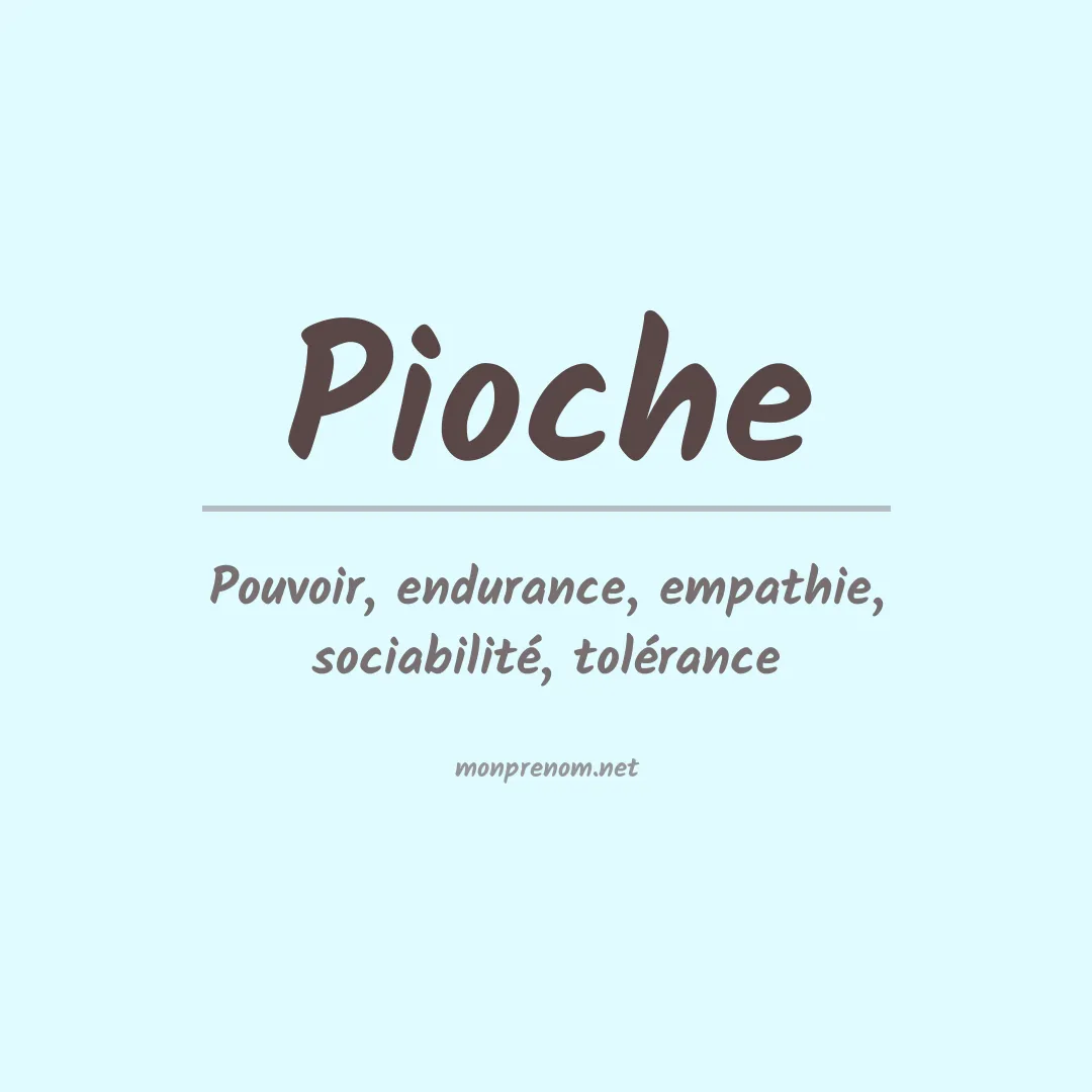 Signification du prénom Pioche