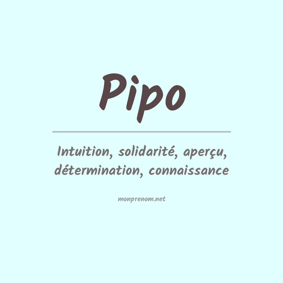 Signification du prénom Pipo