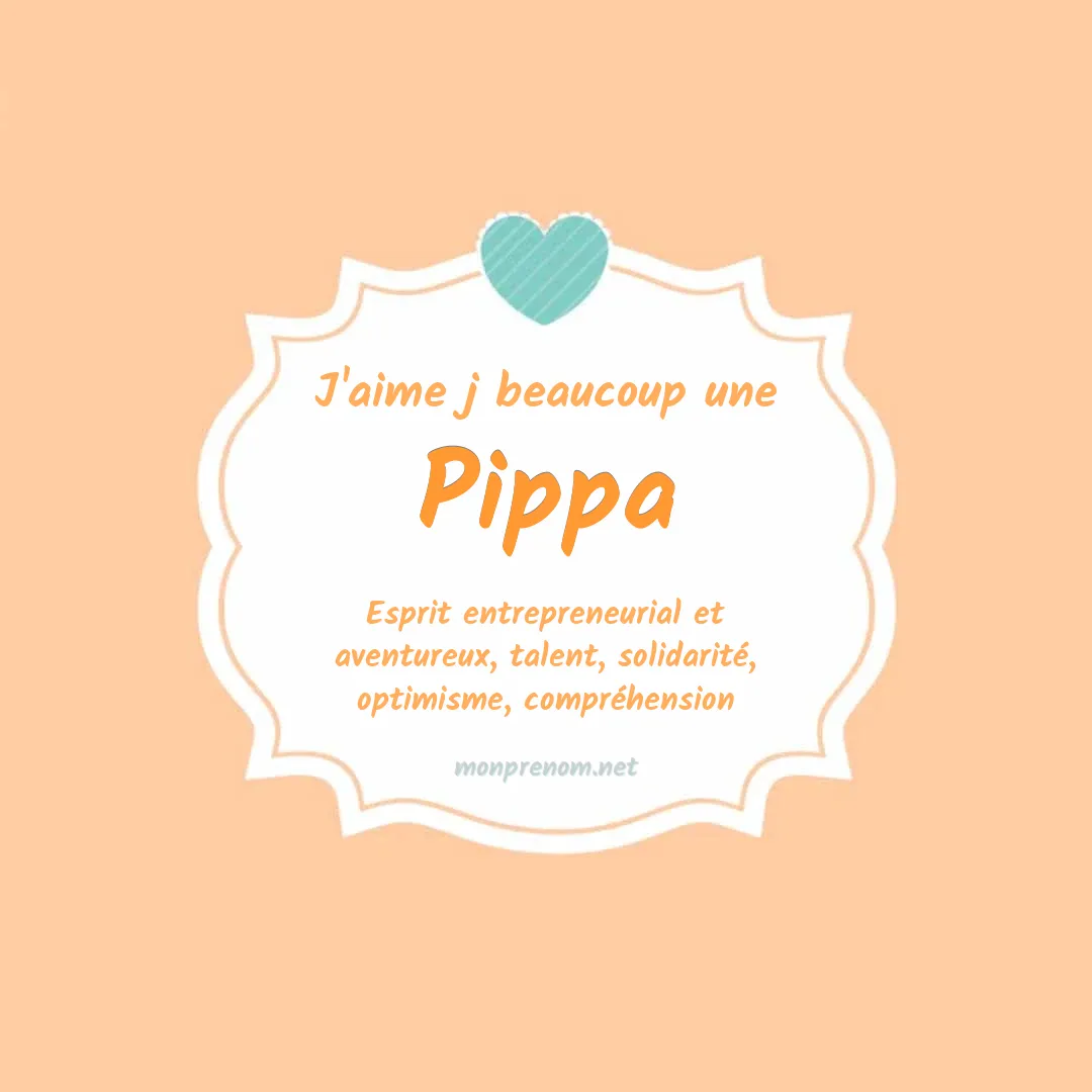 J'aime beaucoup Pippa