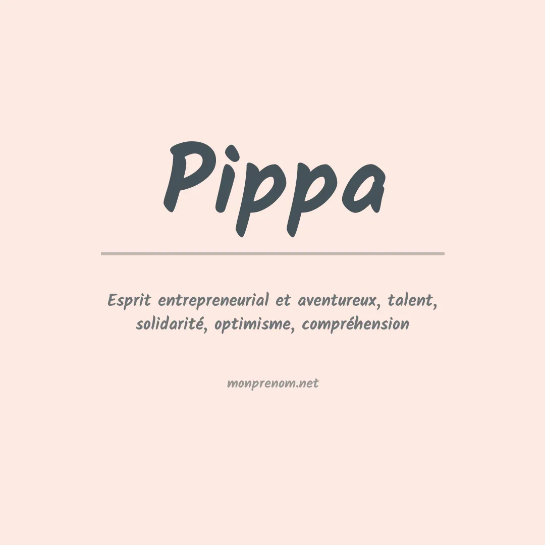 Signification du prénom Pippa