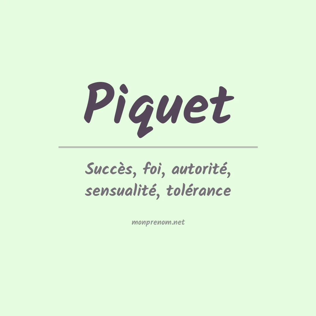Signification du prénom Piquet