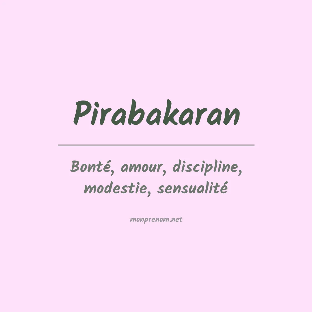 Signification du prénom Pirabakaran