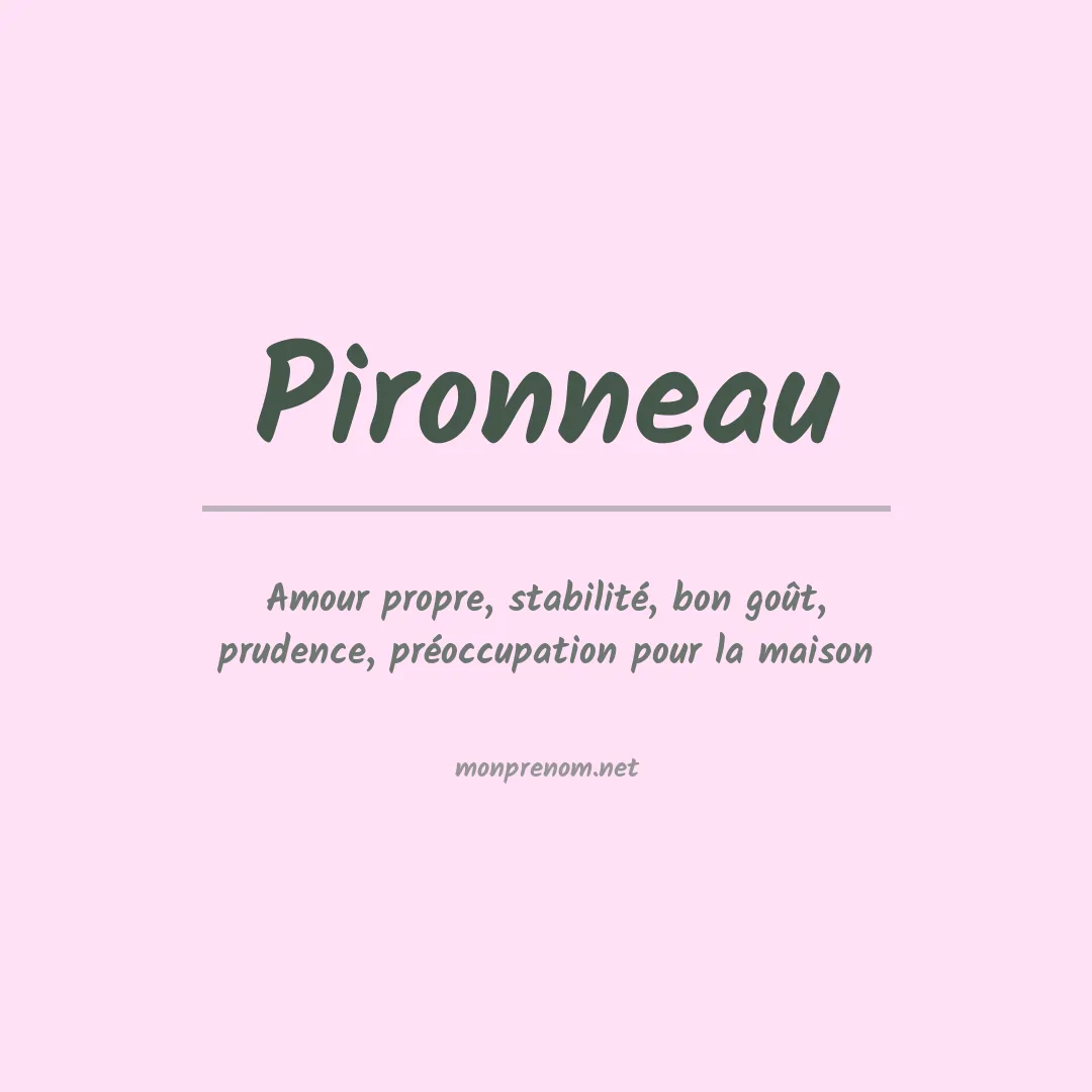 Signification du prénom Pironneau