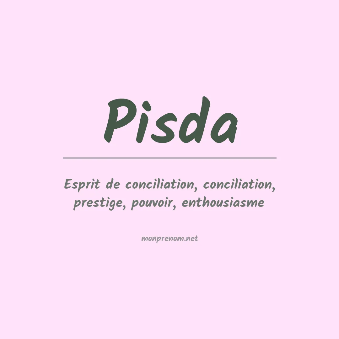 Signification du prénom Pisda