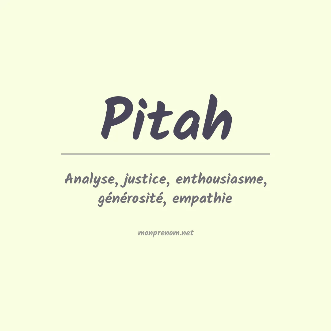 Signification du prénom Pitah