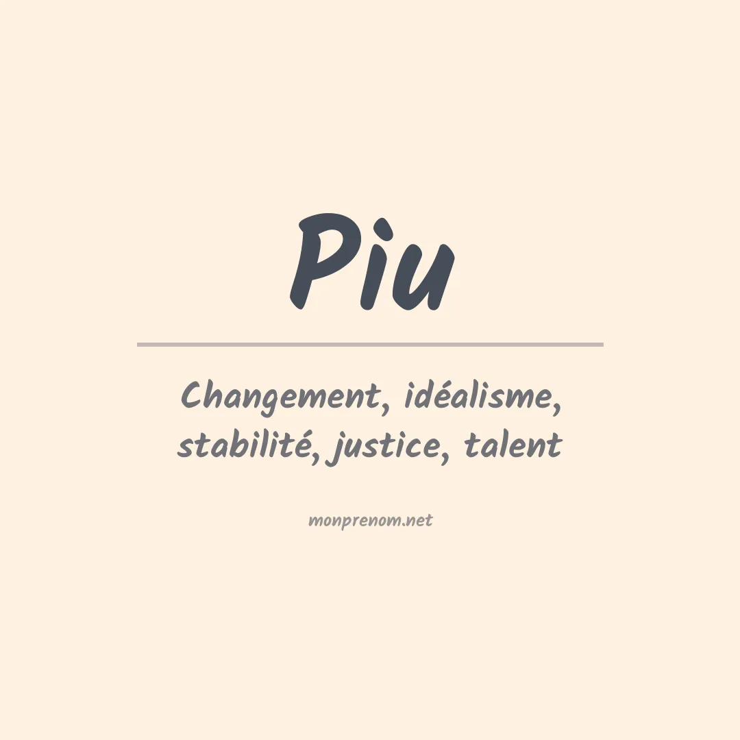 Signification du prénom Piu