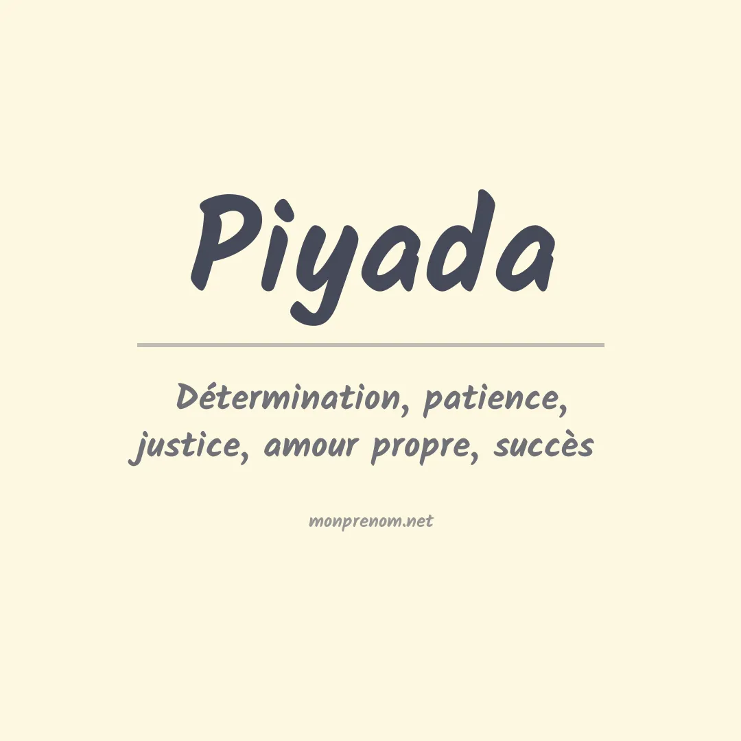 Signification du prénom Piyada
